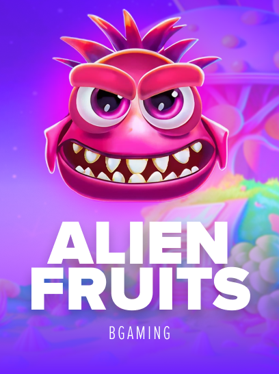 Alien Fruits