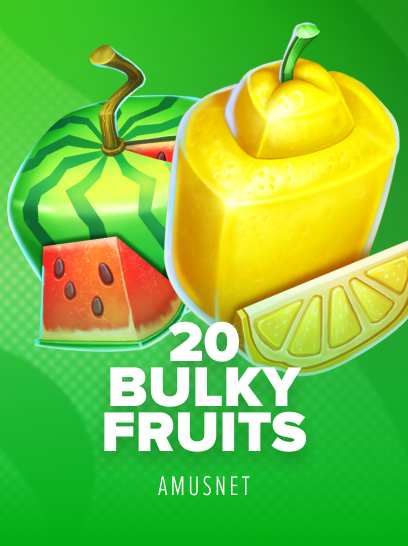 20 Bulky Fruits