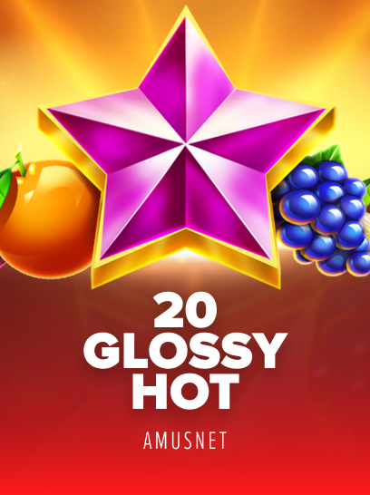 20 Glossy Hot