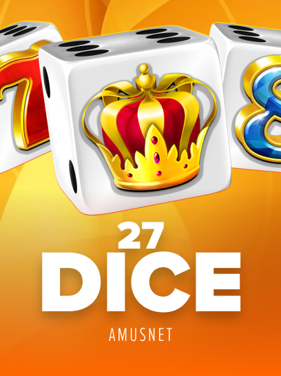 27 Dice