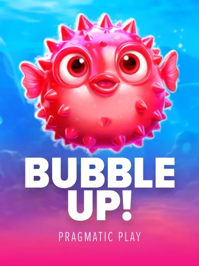 Bubble Up!