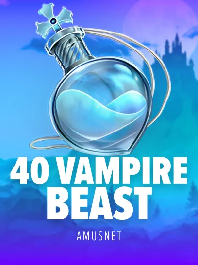 40 Vampire Beast