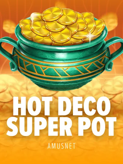 Hot Deco Super Pot