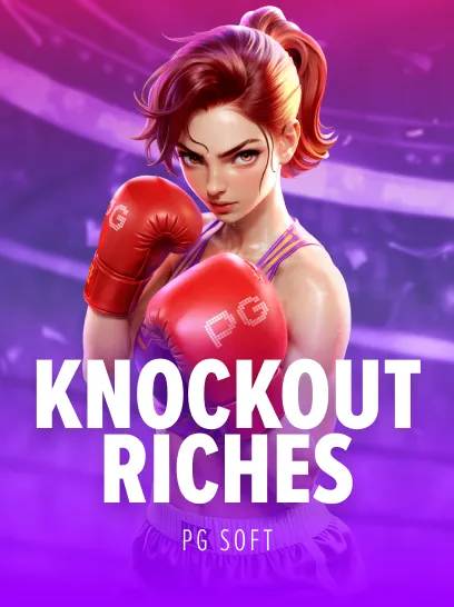 Knockout Riches